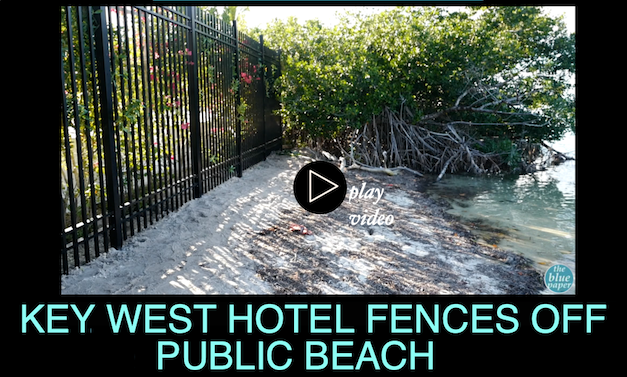 Key West Hotel Fences Off Public Beach