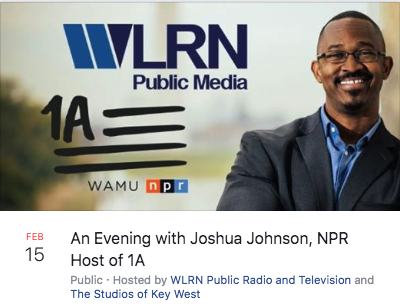 WLRN Public Radio Presents: A Special Evening with Joshua Johnson, NPR Host of 1A