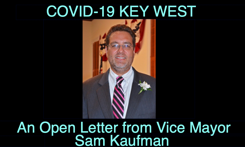 Key West Covid-19: An Open Letter from Vice Mayor Sam Kaufman