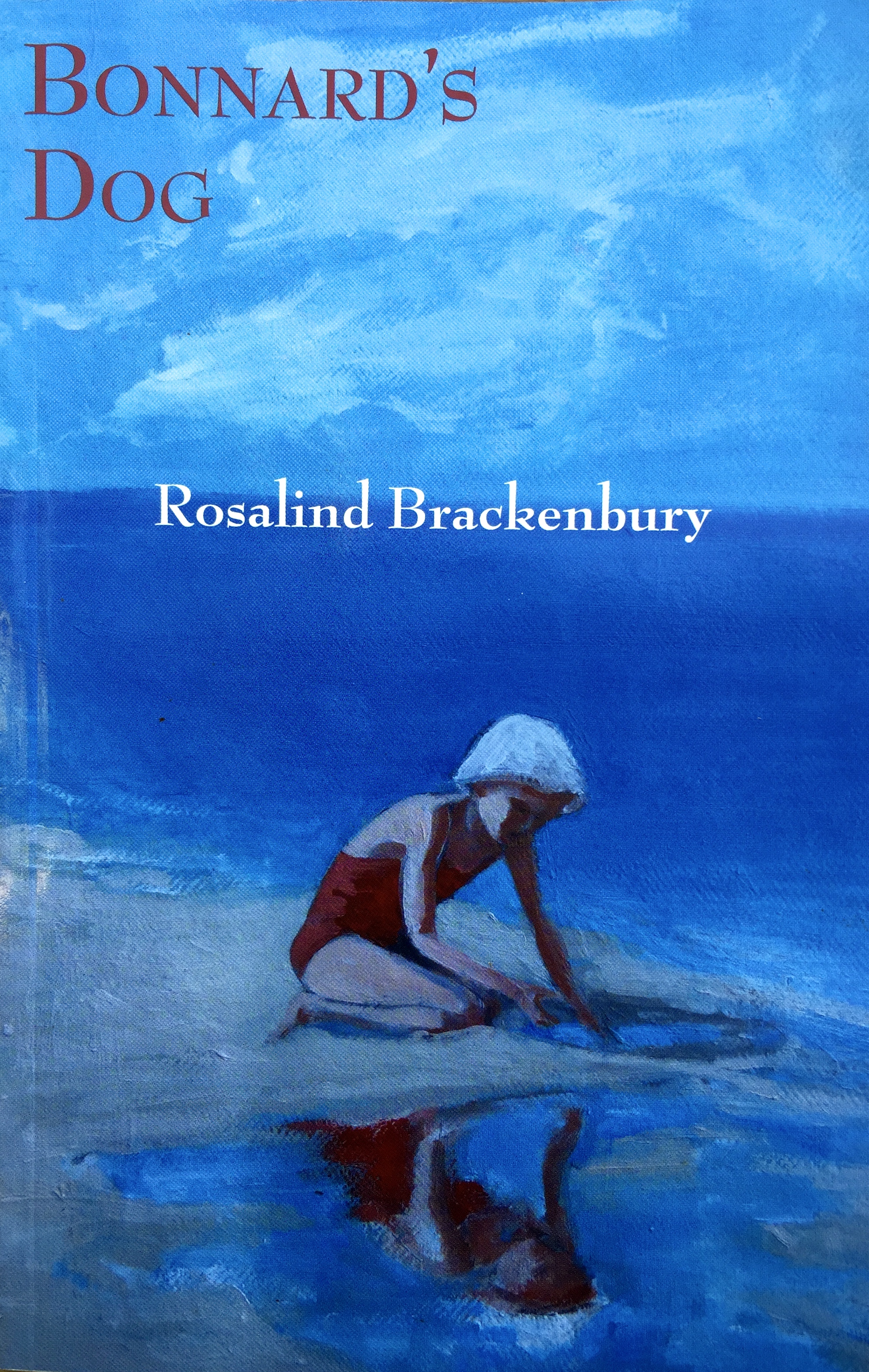 Review of Key West Poet Laureate, Rosalind Brackenbury’s, “Bonnard’s Dog”